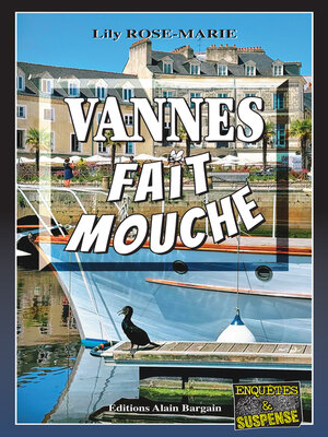 cover image of Vannes fait mouche